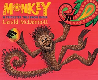 Cover art of the book Monkey: A Trickster Tale From India