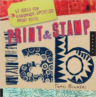 Cover art of the book Print & Stamp Lab: 52 Ideas for Handmade, Upcycled Print Tools