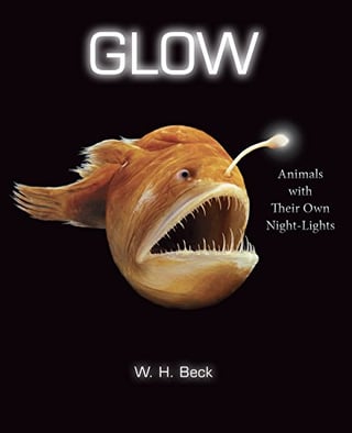 Cover art of the book Glow: Animals with Their Own Night-Lights