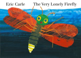 Cover art of the book The Very Lonely Firefly