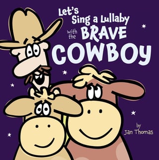 Cover art of the book Let’s Sing a Lullaby with the Brave Cowboy