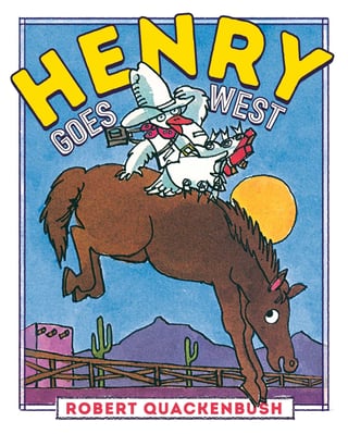 Cover art of the book Henry Goes West