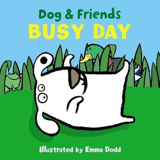 Cover art of the book Dog & Friends: Busy Day